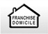 Franchise Domicile