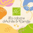 LA CABANE D'ACHILLE ET CAMILLE