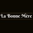 LA BONNE MERE