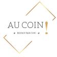 AU COIN ! BISTROT BAR CHIC