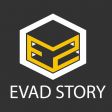 EVAD STORY