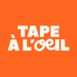 TAPE À L'OEIL